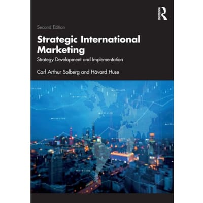 Strategic International Marketing - Carl Arthur Solberg