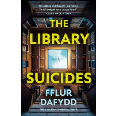 The Library Suicides - Fflur Dafydd