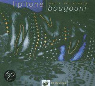 Lipitone - Nuits Sur Écoute, Bougouni (CD)