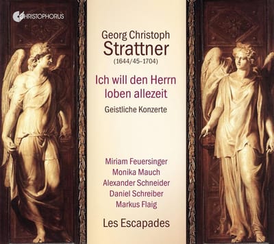 Miriam Feuersinger, Monika Mauch, Alexander Schneider, Daniel Schreiber, Markus Flaig, Les Escapades - Strattner: Ich Will Den Herrn Loben Allezeit (CD)
