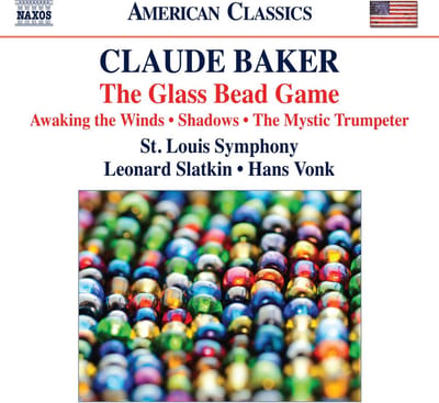 Saint Louis Symphony Orchestra, Leonard Slatkin, Hans Vonk - Baker: The Glass Bead Game | Awakening The Winds | Shadows | The Mystic Trumpeter (CD)