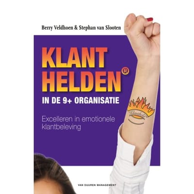 Klanthelden In De 9+ Organisatie - Berry Veldhoen