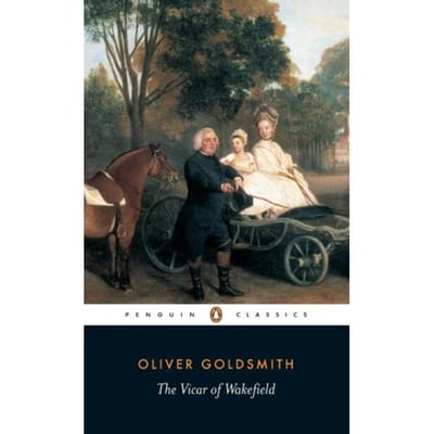 The Vicar Of Wakefield - Oliver Goldsmith