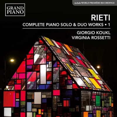 Giorgio Koukl & Virginia Rossetti - Rieti: Complete Piano Solo & Duo Works . 1 (CD)