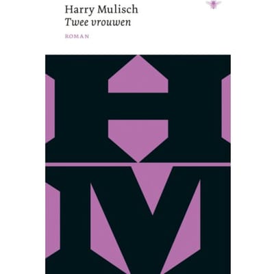 Twee Vrouwen - Harry Mulisch