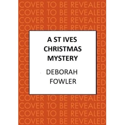 A St Ives Christmas Mystery - Fowler, Deborah