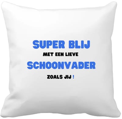 Akyol - super blij met een lieve schoonvader zoals jij Kussen hoes - Papa - de liefste schoonvader - vader cadeautjes - vaderdag - verjaardag - geschenk - kado - 40 bij 40 cm
