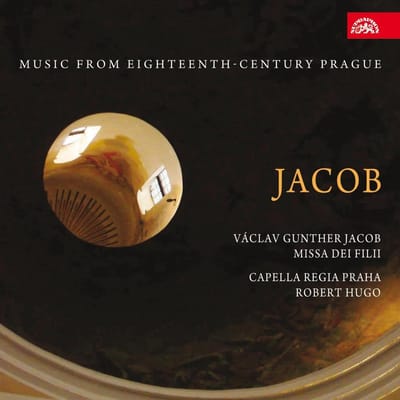 Capella Regia Praha, Robert Hugo - Jacob: Music From Eighteenth-Century Prague (CD)