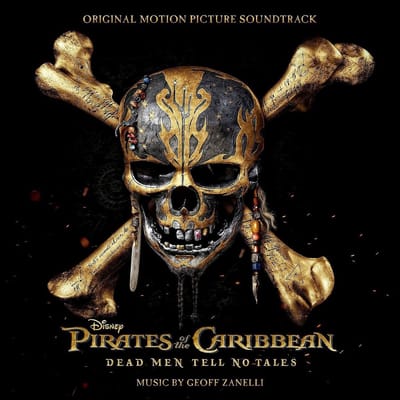 Geoff Zanelli - Pirates Of The Caribbean: Dead Men Tell No Tales (Original Motion Picture Soundtrack) (CD) (Original Soundtrack)