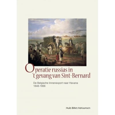 Operatie Russias In 't Gevang Van Sint-Bernard - Huib Billiet Adriaansen