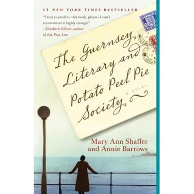 The Guernsey Literary And Potato Peel Pie Society - Random House Reader's Circle - Mary Ann Shaffer