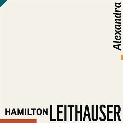 Alexandra - Hamilton Leithauser