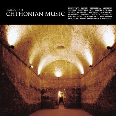 RMEDL | K11 - Chthonian Music (CD)