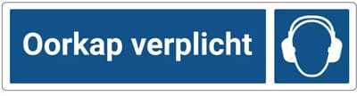 Oorkap verplicht deurbordje met zelfklevende strip | Forex Re materiaal | 20 x 5 cm