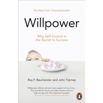 Willpower - Roy F. Baumeister