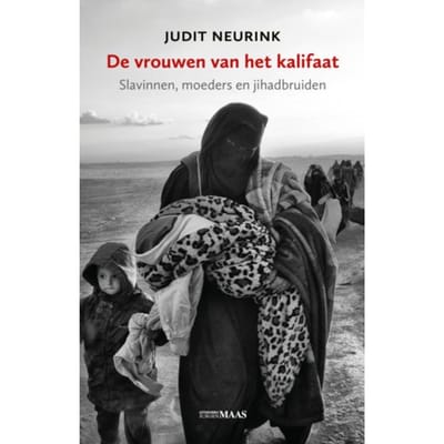 De Vrouwen Van Het Kalifaat - Judit Neurink