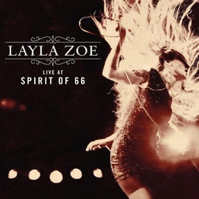 Layla Zoe - Live At Spirit Of 66 (2 CD)