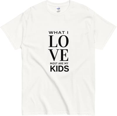 T Shirt met Tekst - What I Love Most Are My Kids - Cadeau voor Ouders - Wit - Maat S