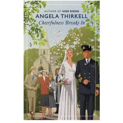 Cheerfulness Breaks In - Virago Modern Classics - Angela Thirkell