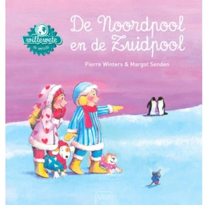 De Noordpool En De Zuidpool - Willewete - Pierre Winters