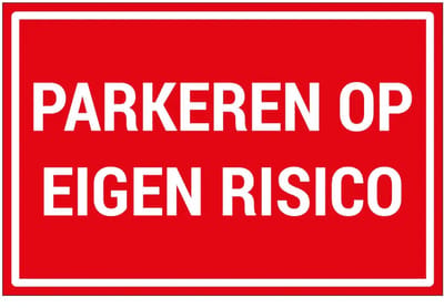Parkeren op eigen risico bord | gecoat dibond materiaal | 18 x 12 cm