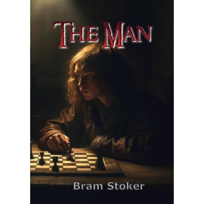 The Man - Bram Stoker