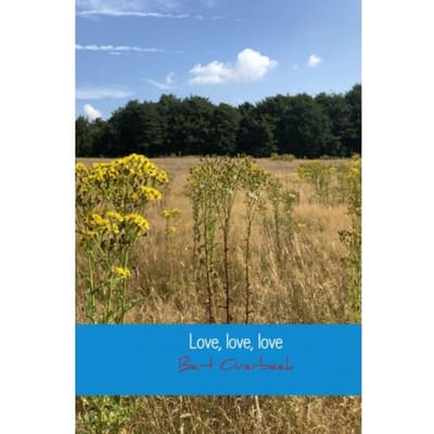 Love, Love, Love - Bert Overbeek