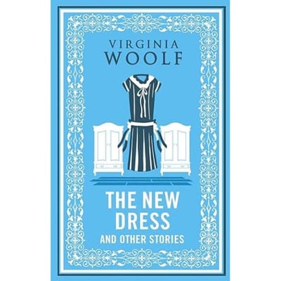 The New Dress And Other Stories - Virginia Woolf