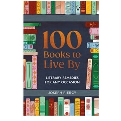 100 Books To Live By - 100 Things To Live By - Joseph Piercy