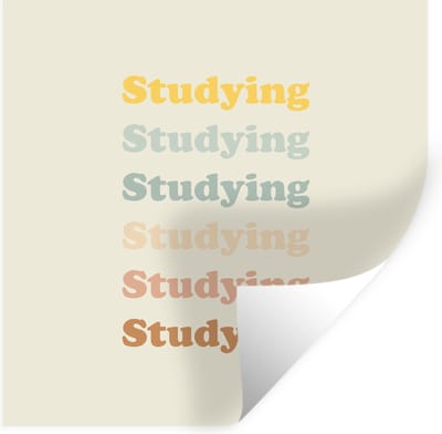Muurstickers - Sticker Folie - Studeer - Leren - Quotes - Studenten - Study - 100x100 cm - Plakfolie - Muurstickers Kinderkamer - Zelfklevend Behang XXL - Zelfklevend behangpapier - Stickerfolie