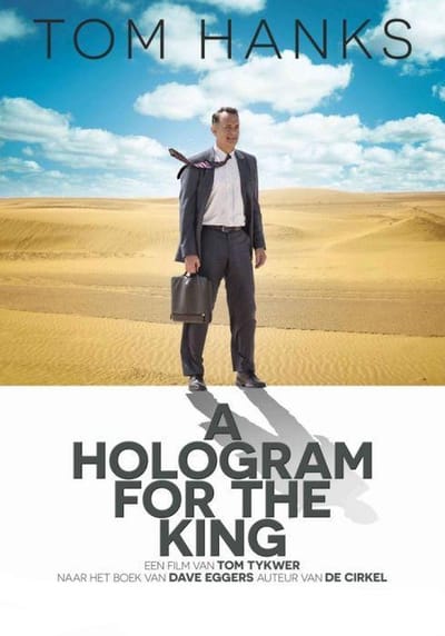 A Hologram For The King
