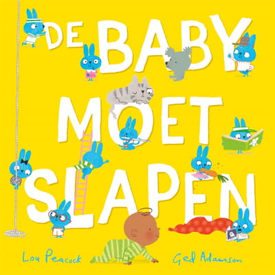 De baby moet slapen 3 jr+