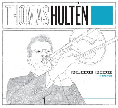 Thomas Hulten - Slide Side (CD)