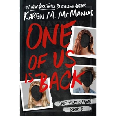 One Of Us Is Back - One Of Us Is Lying - Karen M. McManus