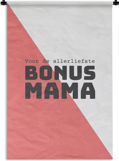 Wandkleed - Wanddoek - Geschenk op Moederdag voor allerliefste bonus mama roze met wit - 90x135 cm - Wandtapijt
