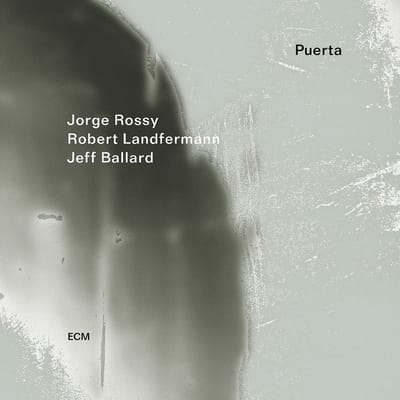 Jorge Rossy, Robert Landfermann, Jeff Ballard - Puerta (CD)