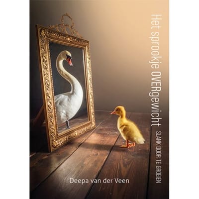 Het Sprookje Overgewicht - Deepa van der Veen