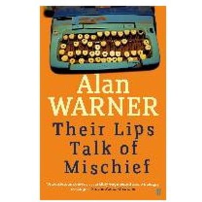 Their Lips Talk of Mischief door Alan Warner Paperback Boek 9780571311286