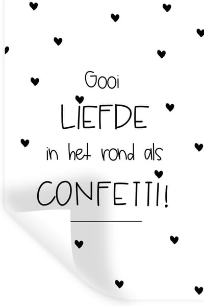 Muurstickers - Sticker Folie - Quotes - Liefde - Spreuken - Gooi liefde in het rond als confetti - 20x30 cm - Plakfolie - Muurstickers Kinderkamer - Zelfklevend Behang - Zelfklevend behangpapier - Stickerfolie