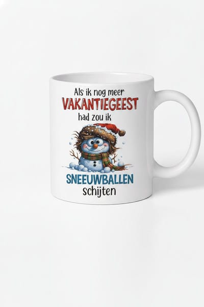 Kerstmok Als Ik Nog Meer Vakantiegeest Had Zou Ik Sneeuwballen Schijten – Grappige Sneeuwpop – Wit – Keramiek 330 ml