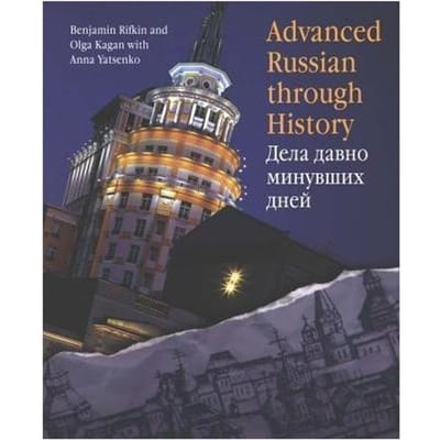 Advanced Russian Through History - Benjamin Rifkin