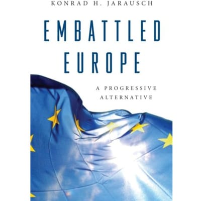 Embattled Europe - Konrad H. Jarausch