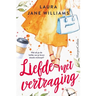 Liefde Met Vertraging - Laura Jane Williams