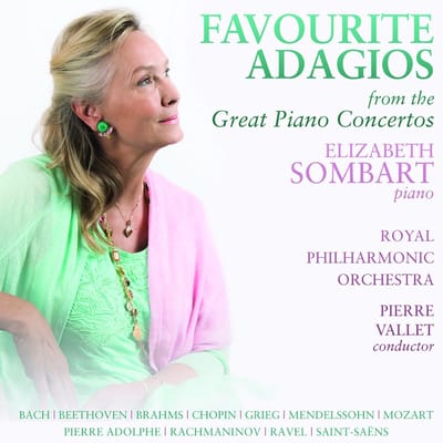 Elizabeth Sombart, Royal Philharmonic Orchestra & Pierre Vallet - Favourite Adagios From The Great Piano Concertos (CD)
