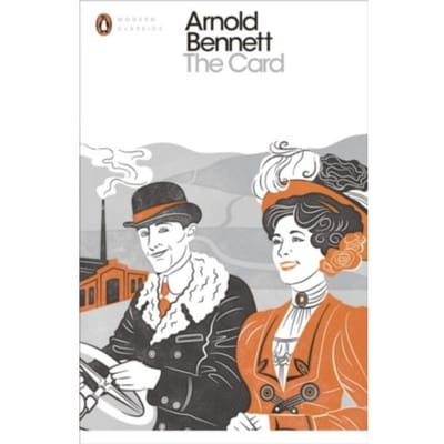 The Card - Penguin Modern Classics - Arnold Bennett