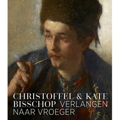 Kate En Christoffel Bisschop - Verlangen Naar Vroeger - Marlies Stoter