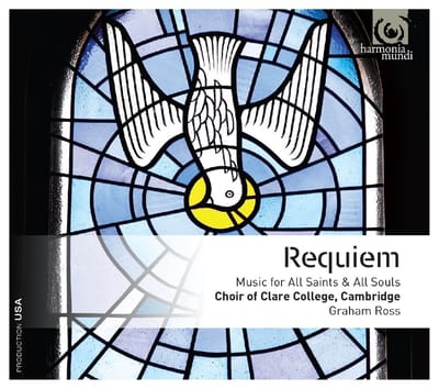 The Clare College Choir - Requiem (Music For All Saints & All Souls) (CD)