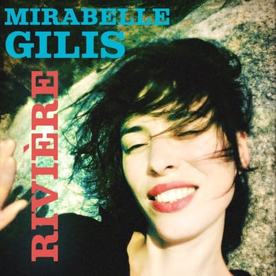 Mirabelle Gilis - Rivière (CD)