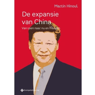 De Expansie Van China - Martin Hinoul