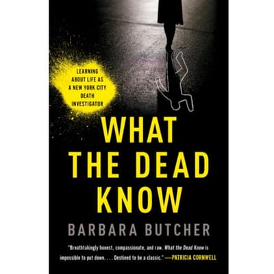 What The Dead Know - Barbara Butcher